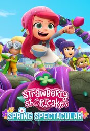 EN ★ Strawberry Shortcake's Spring Spectacular - 2024