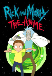  Movies - FR ★ Rick et Morty : L’Anime